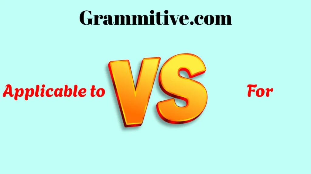 Applicable to or For 