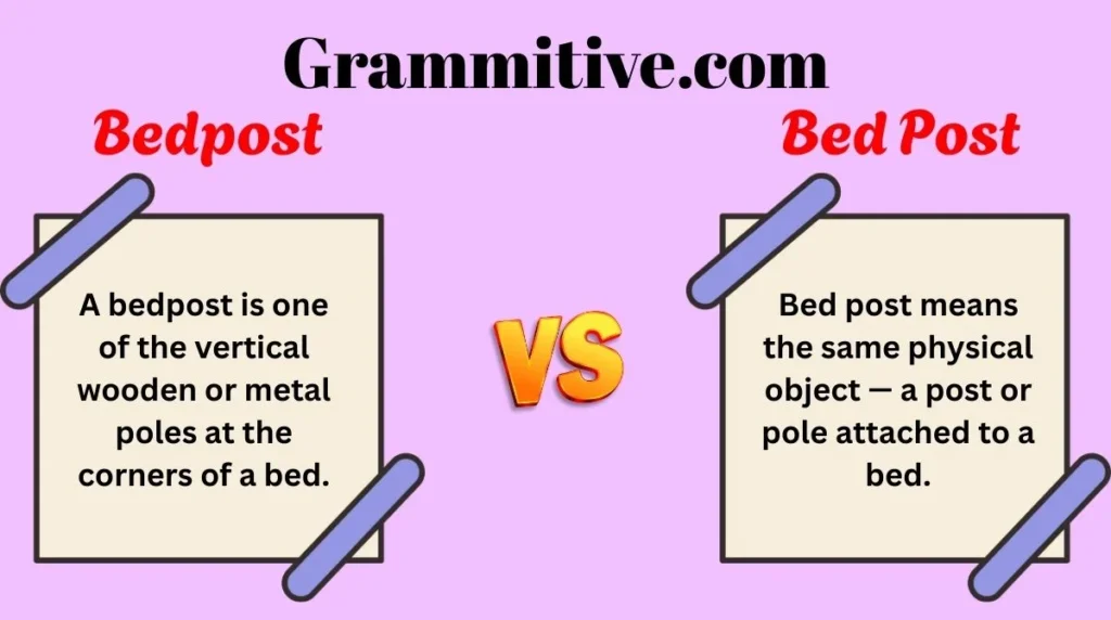 Bedpost vs Bed Post