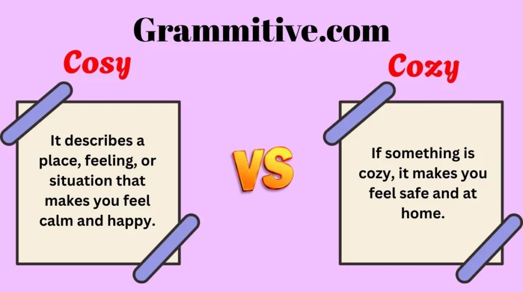 Cosy or Cozy