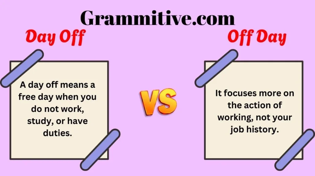 Day Off vs Off Day