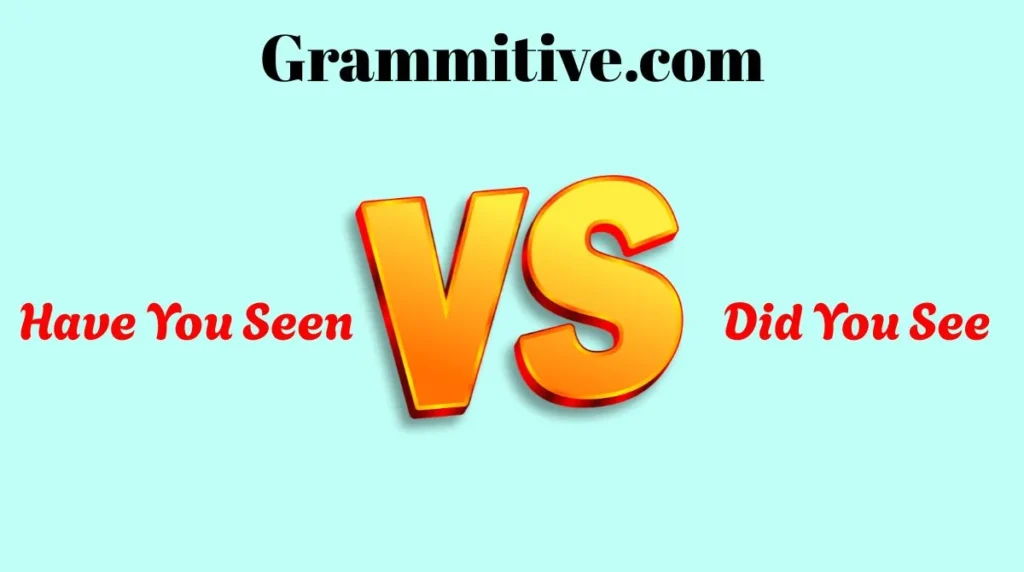 Have You Seen vs Did You See Easy