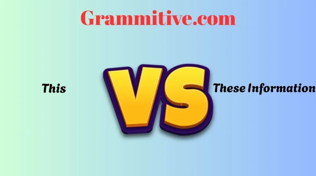 This or These Information