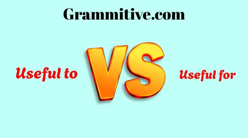 Useful to or Useful for