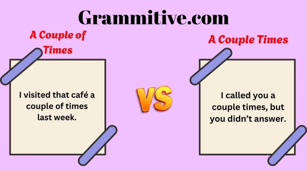 A Couple of Times or A Couple Times