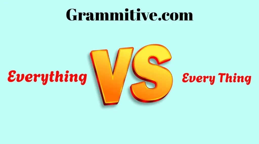 Everything or Every Thing