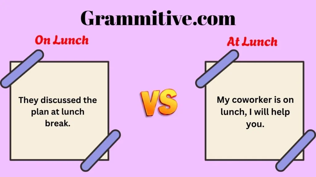 On Lunch or At Lunch