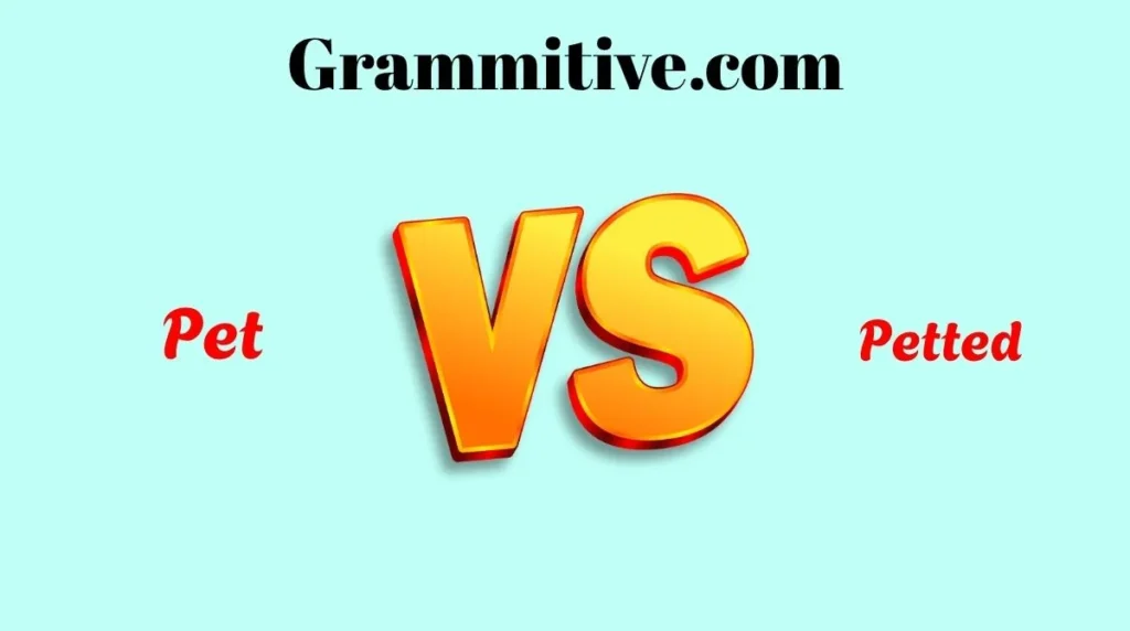 Pet vs Petted
