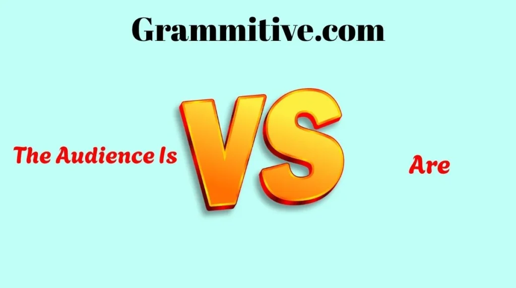 The Audience Is or Are