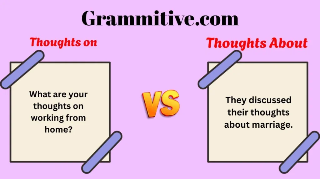 Thoughts on vs Thoughts About