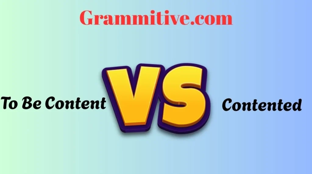 To Be Content or Contented