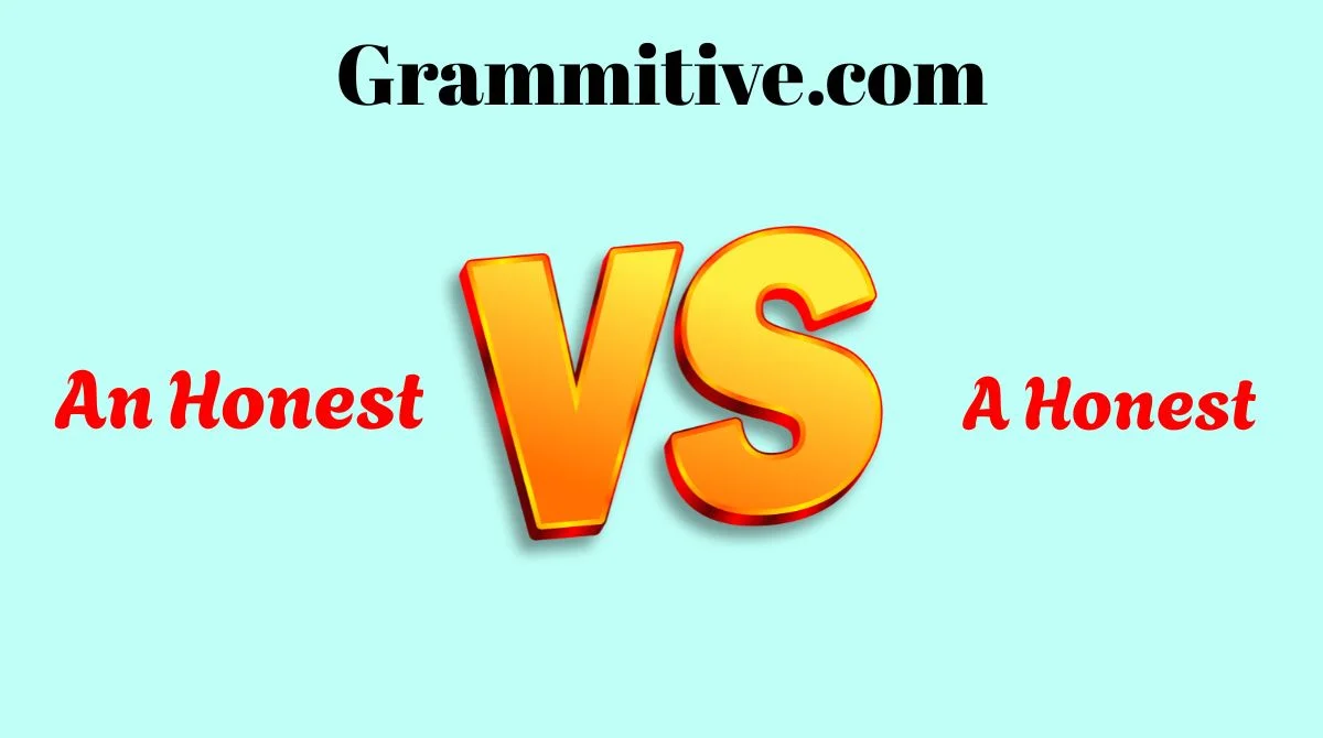 An Honest or A Honest? (2026 Guide) – Easy Grammar Rule Every English ...