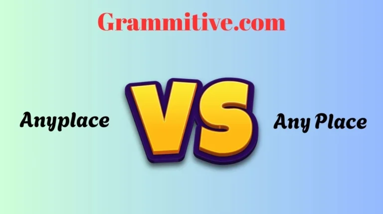 Anyplace vs Any Place