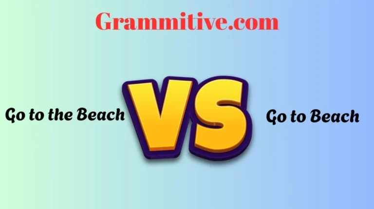 Go to the Beach or Go to Beach