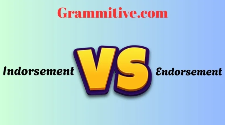 Indorsement vs Endorsement