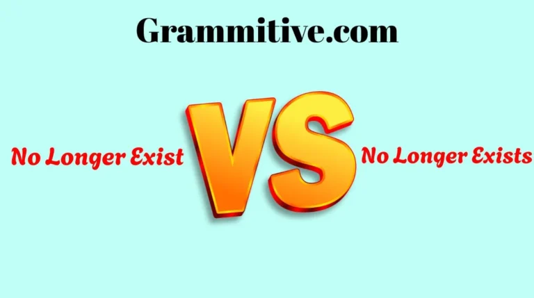 No Longer Exist or No Longer Exists