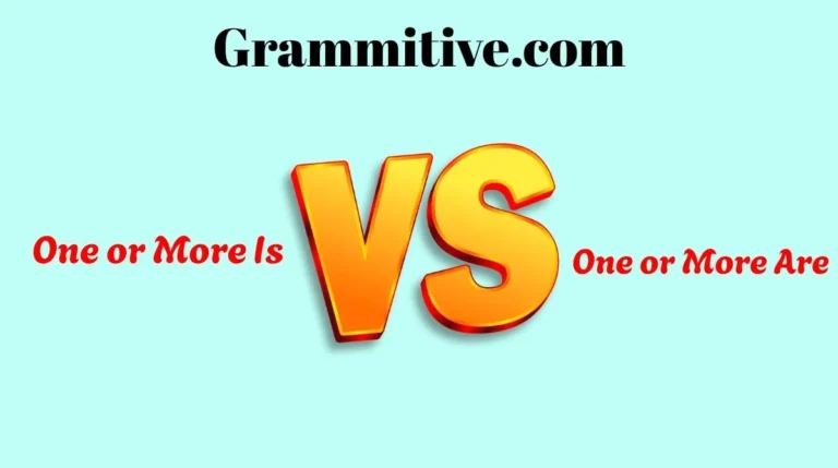 One or More Is vs One or More Are