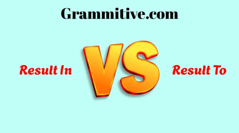 Result In or Result To