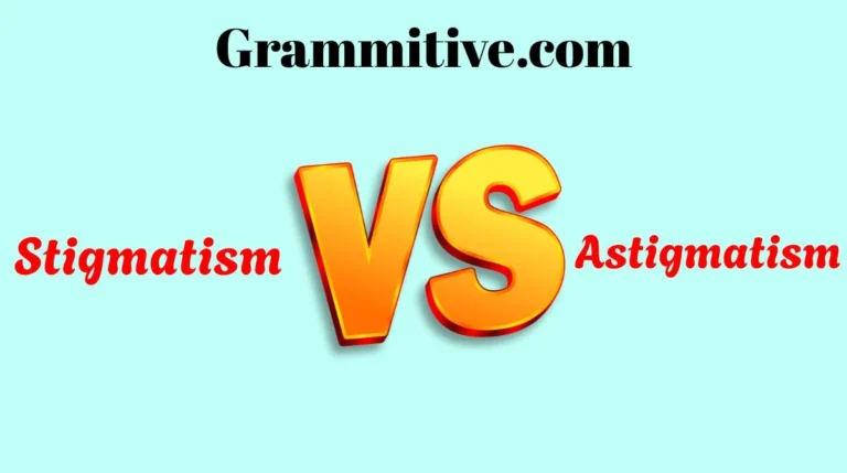 Stigmatism vs Astigmatism