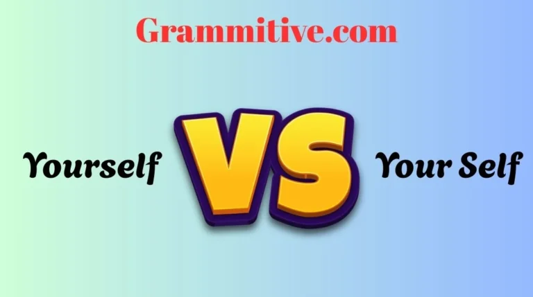 Yourself vs Your Self