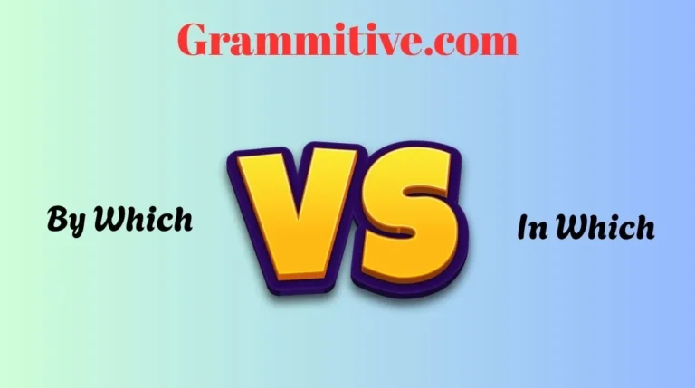 By Which or In Which