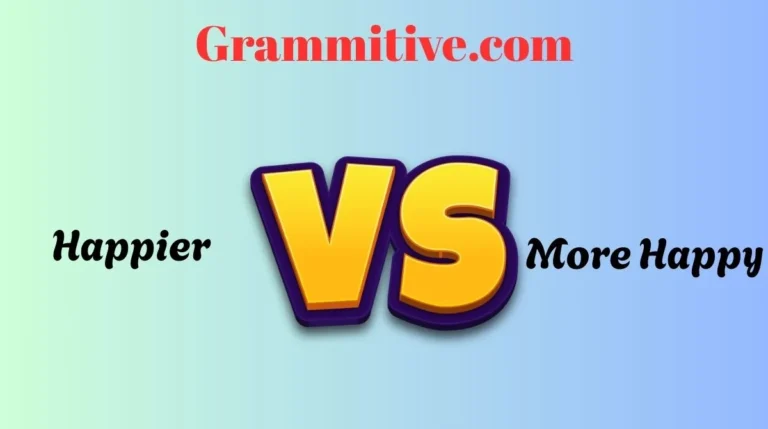 Happier or More Happy